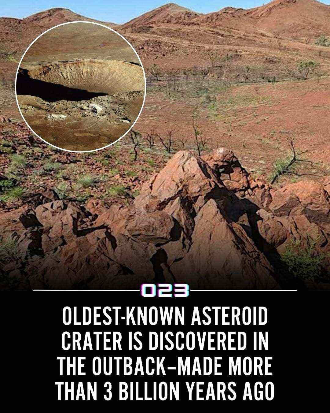 Scientists have discovered Earth’s oldest meteorite crater in Australia, dating back 3.5 billion years. Photo: Instagram/o23ecotech