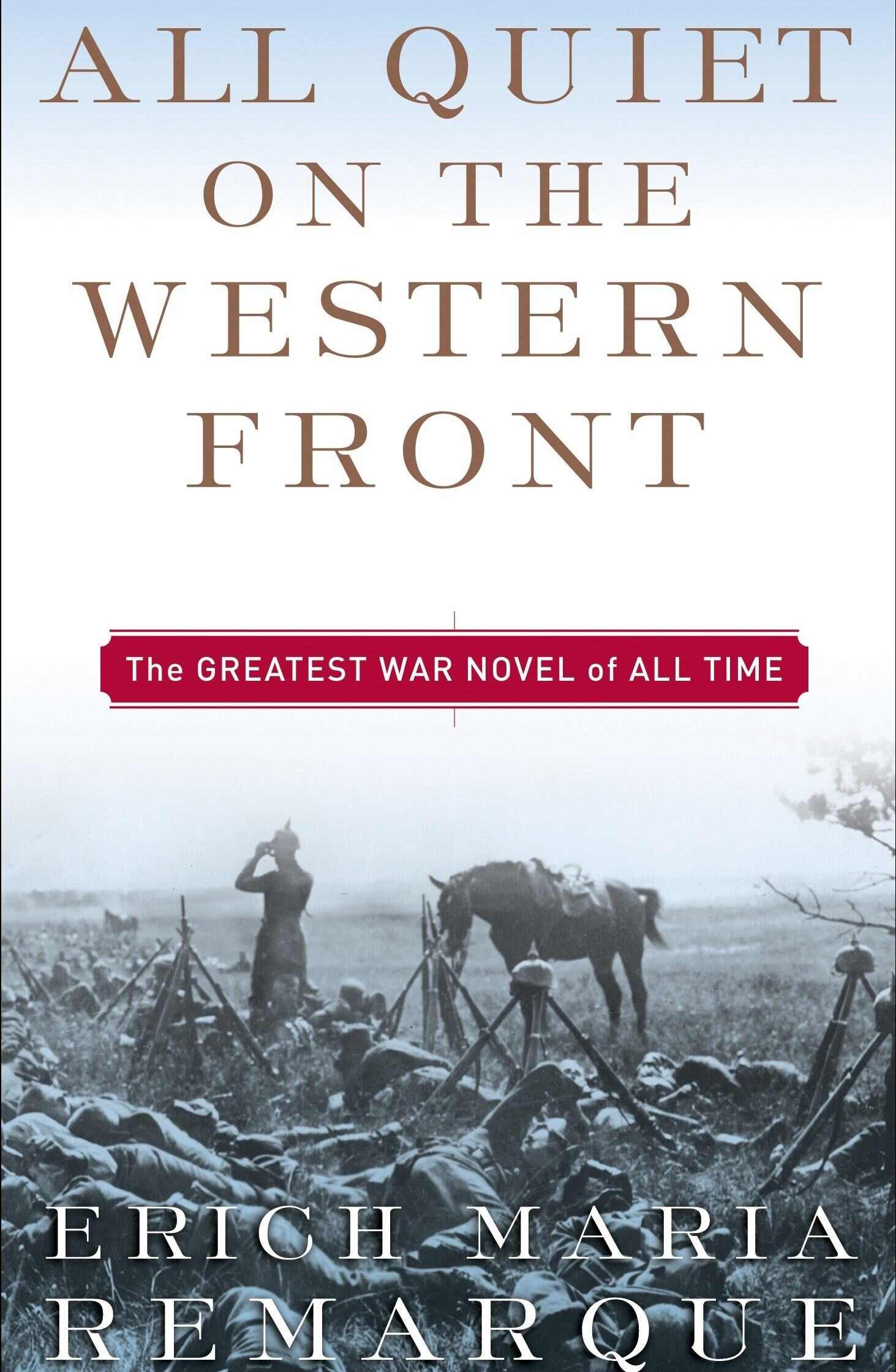 “All Quiet on the Western Front” by Erich Maria Remarque. Photo: Handout