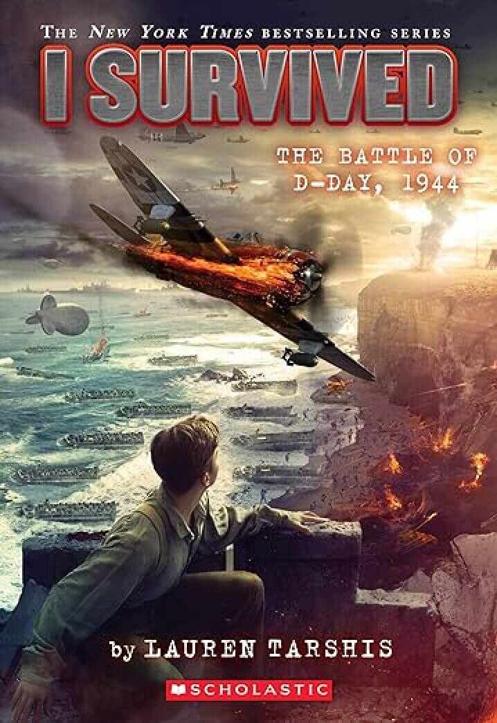 “I Survived #18: I Survived the Battle of D-Day, 1944,” by Lauren Tarshis. Photo: Amazon