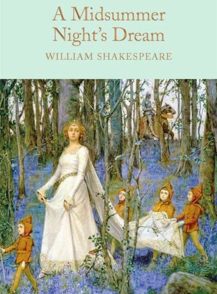 “A Midsummer Night’s Dream” is a comedy play written by William Shakespeare. Photo: Handout